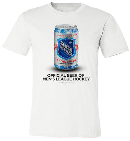 SLASH HIZ AZZ BEER. THE OFFICIAL BEER OF MEN'S HOCKEY - Thirty Six and Oh!